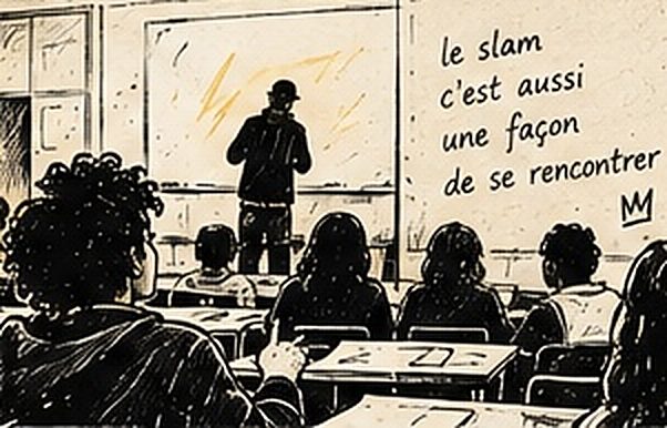 Illustration au trait d’une classe attentive, avec au mur la phrase « le slam c’est aussi une façon de se rencontrer »