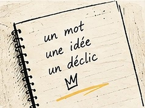 Un carnet ouvert sur lequel est écrit : un mot, une idée, un déclic